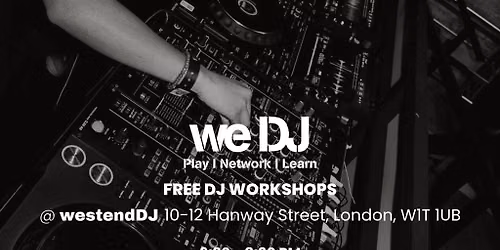 we DJ FREE DJ Workshops In September - Beginners