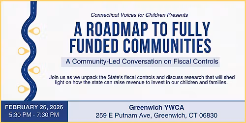 CT Voices Presents: A Roadmap to Fully Funded Communities