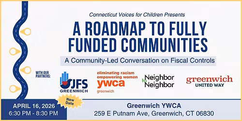 CT Voices Presents: A Roadmap to Fully Funded Communities