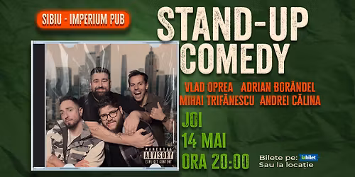 Sibiu | Stand-up Comedy cu Oprea, Bor\u00e2ndel, Trif\u0103nescu \u0219i C\u0103lina