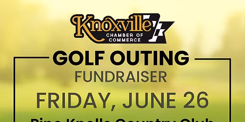 Knoxville Chamber Golf Outing Fundraiser
