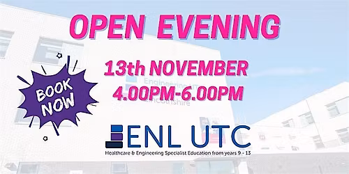 ENL UTC Northern Lincolnshire Open Evening for 2026 Admissions