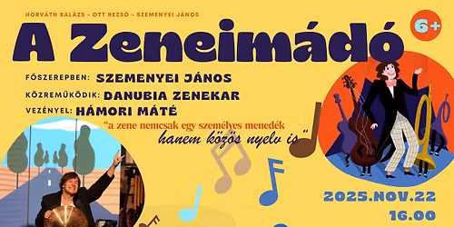 A Zeneim\u00e1d\u00f3 - zen\u00e9s interakt\u00edv el\u0151ad\u00e1s \/\/ aj\u00e1nlott 6 \u00e9ves kort\u00f3l