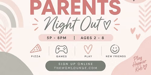 Parent's Night Out ages 2-10