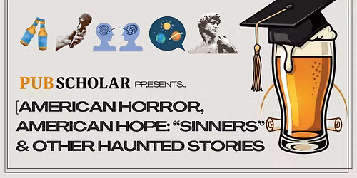 American Horror, American Hope: "Sinners" & Other Haunting Histories