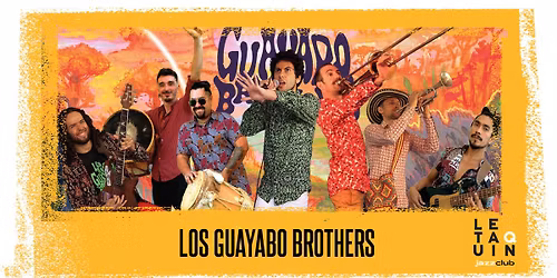 LOS GUAYABO BROTHERS [PsychoTropical]