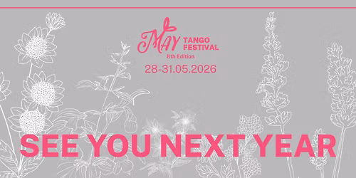 May Tango Festival 2026 \u2014 8th edition