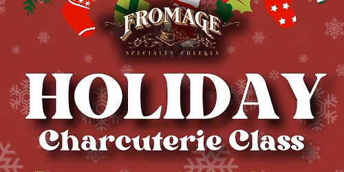 Holiday Charcuterie Class