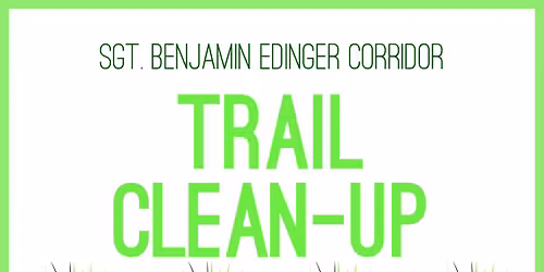 Edinger Trail Cleanup