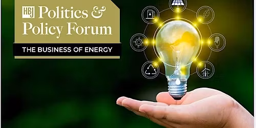 Politics and Policy Forum: The Business of Energy