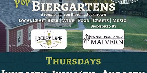 Pop-Up Biergartens at Historic Sugartown!
