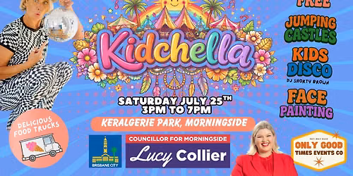 Brisbane KIDCHELLA - Free disco, free jumping castles, free face painting