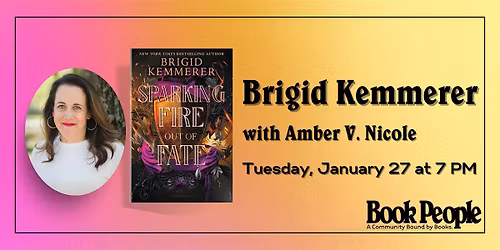 BookPeople Presents: Brigid Kemmerer - Sparking Fire out of Fate