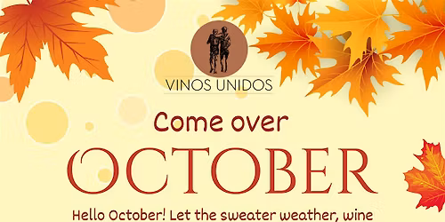 Come Over October #2. A Wine Social.