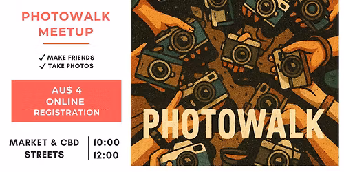 \ud83d\udcf8 Make friends & Photowalk Meetup ($4 - Registration is mandatory)