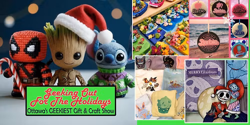 Geeking Out For The Holidays: Ottawa's Geekiest Gift & Craft Show