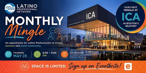Latino Professional Networking's Monthly Mingle at ICA