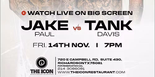 Tank Vs Jake Paul fight watch party at The Icon restaurant