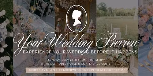 Your Wedding Preview: Experience Your Wedding Before it Happens!