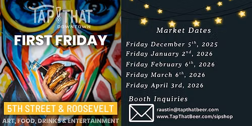 First Friday  Vendor Market at Tap That Downtown