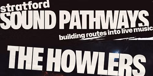 The Howlers + Alexandra Leaving + Illusive
