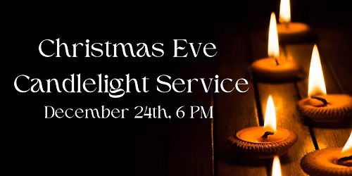 Christmas Eve Candlelight Service