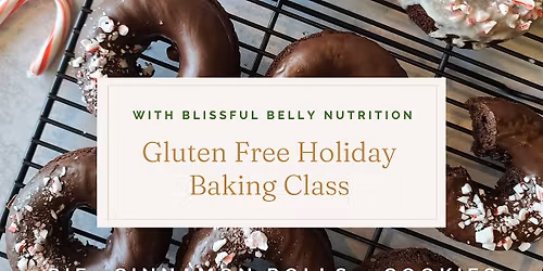 Gluten Free Holiday Baking Class with Savannah Cass, RDN