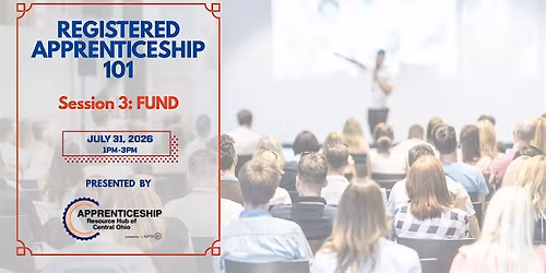 Registered Apprenticeship 101, Session 3: FUND