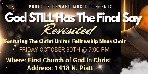 Live In Concert "God STILL Has The Final Say " Revisited
