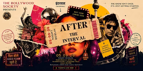 AFTER THE INTERVAL \u2014 Bollywood Night in Berlin