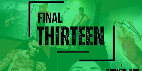 Final Thirteen, Airies Air, Somehow Sentient at The Deers Head Belfast