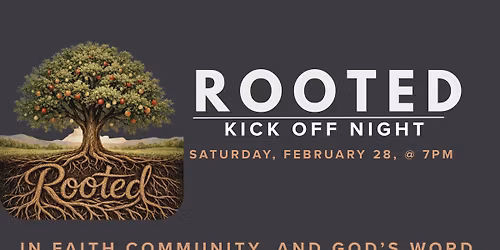 Rooted Kick Off Night