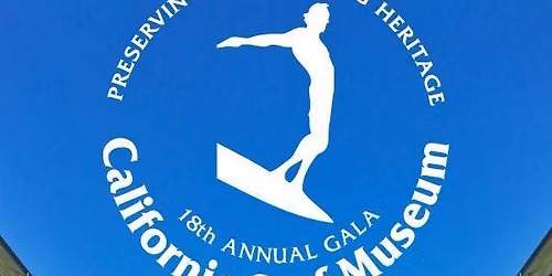 18th Annual California Surf Museum Gala Fundraiser Celebrating 40 Years Of Surfing History