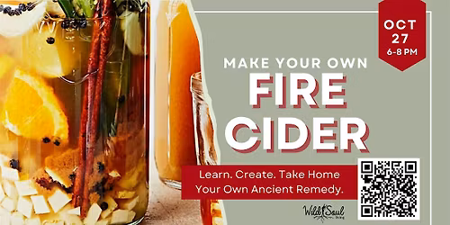 Fire Cider Herbal Medicine Making Workshop:  That WORKS!