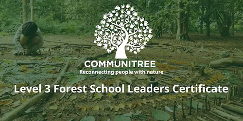 Level 3 Certificate Forest School Leaders