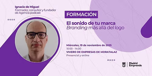Formaci\u00f3n gratis en Madrid | El sonido de marca: branding m\u00e1s all\u00e1 del logo