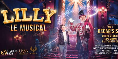 Lilly le musical - avec Oscar Sisto et Ahc\u00e8ne