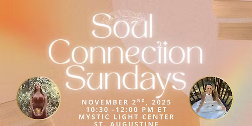 Soul Connection Sunday: November Infinite Blessings