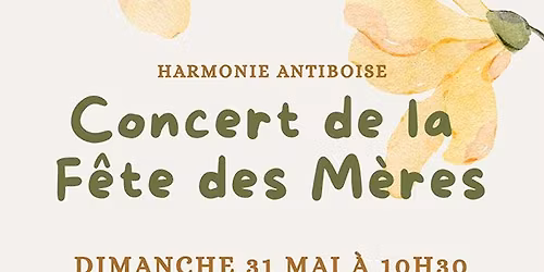 "Concert de la F\u00eate des M\u00e8res" de l'Harmonie Antiboise