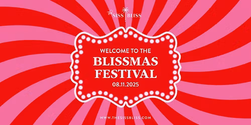 BLISSMAS FESTIVAL 2025