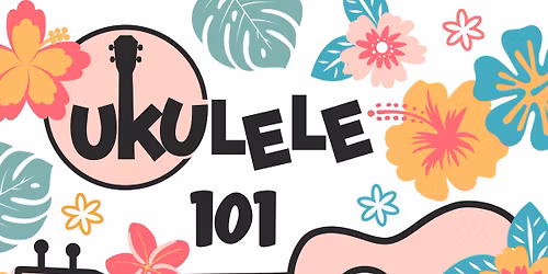 Ukulele 101