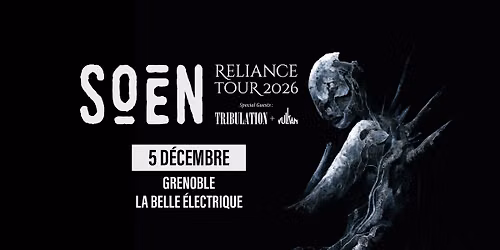 Soen + Tribulation + Vulkan \u00e0 La Belle \u00c9lectrique