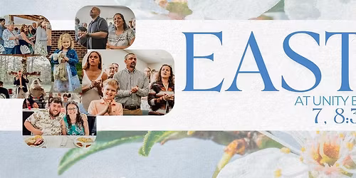 EASTER AT UNITY BAPTIST