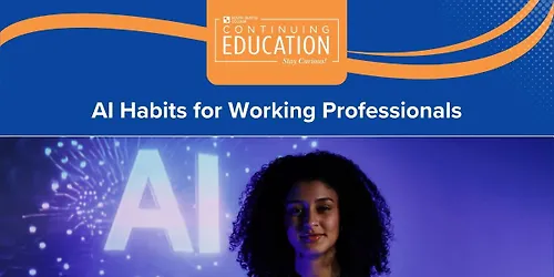 AI Habits for Working Professionals Class