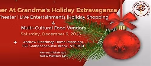 DINNER AT GRANDMA'S HOLIDAY EXTRAVAGANZA