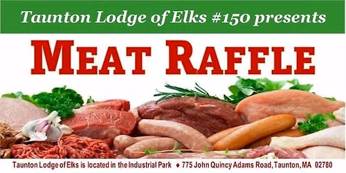 Meat Raffle @ the Taunton Lodge of Elks