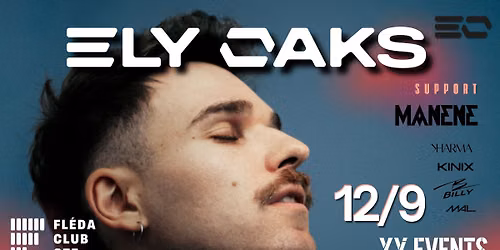 ELY OAKS w\/ MANENE & KHARMA | 12.9.2026 | Fl\u00e9da, Brno