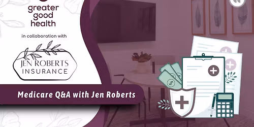 Medicare Q&A with Jen Roberts