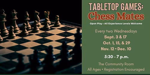 Tabletop Games: Racine Public Library Chess Mates