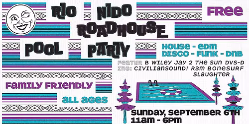 Rio Nido Roadhouse DJ Pool Party \ud83c\udf1e September 6th
